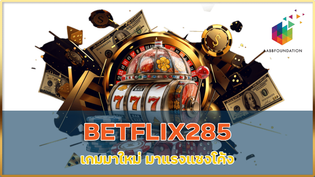BETFLIX285