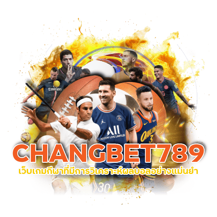 CHANGBET789 กีฬาออนไลน์